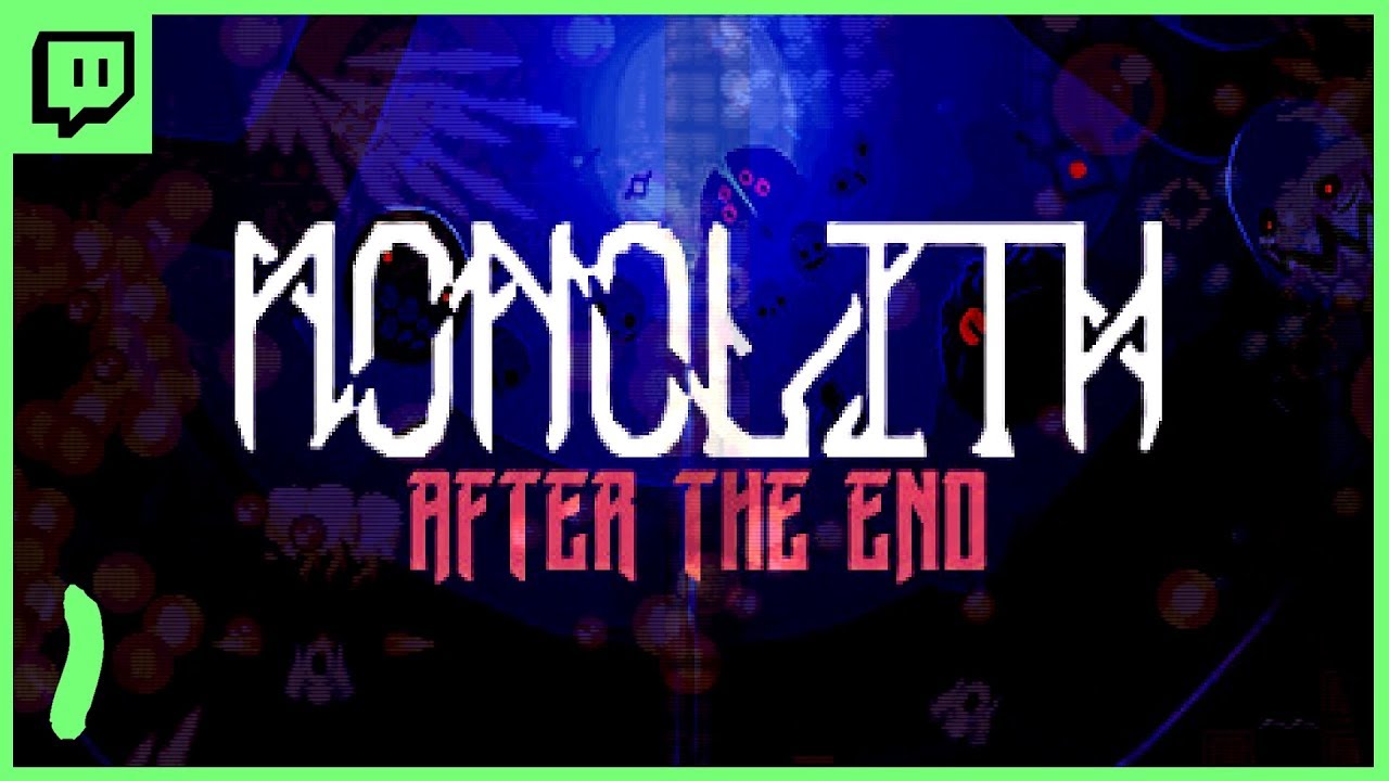 Monolith - Episode 1