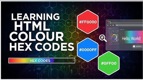 Learning about HTML colour 