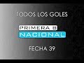 TODOS LOS GOLES: B Nacional 2017 - Fecha 39