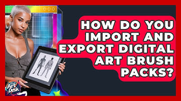 How Do You Import And Export Digital Art Brush Packs? - The Virtual Art Desk