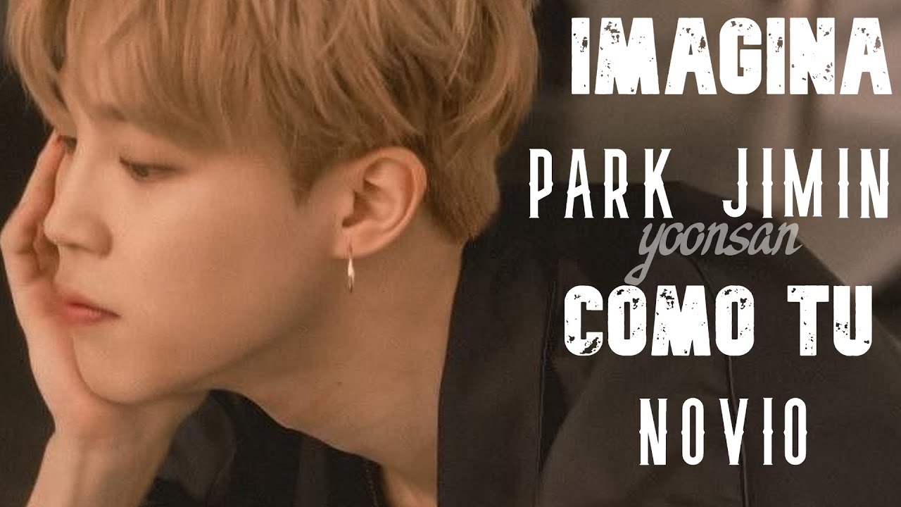 imagina park jimin como tu novio/version gif