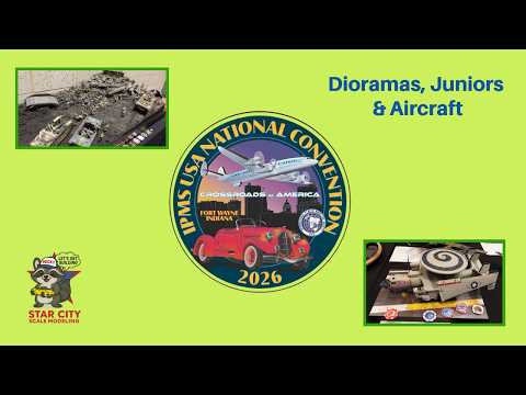 IPMS/USA  - Coverage of the 2026 IPMS Nationals in Fort Wayne, Indiana. Dioramas, Juniors & Aircraft 