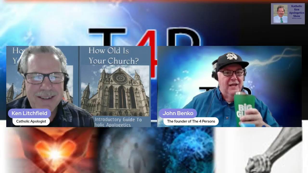 Ken and John answering common objections to the Catholic faith
