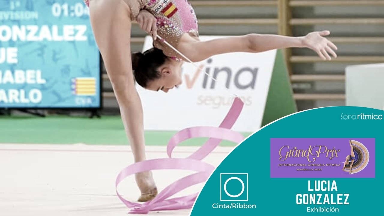 Lucia González Cinta/Ribbon (Exhibición) - Grand Prix Marbella 2022