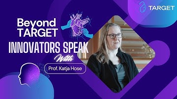 Beyond TARGET Ep. 8 | Prof. Katja Hose on Data Management and AI for Digital Twin Development