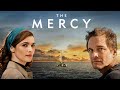 The Mercy - Official Trailer