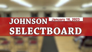 Johnson Selectboard 1/16/23