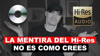 ¡Música en HiRes! ¿Es una ilusión?