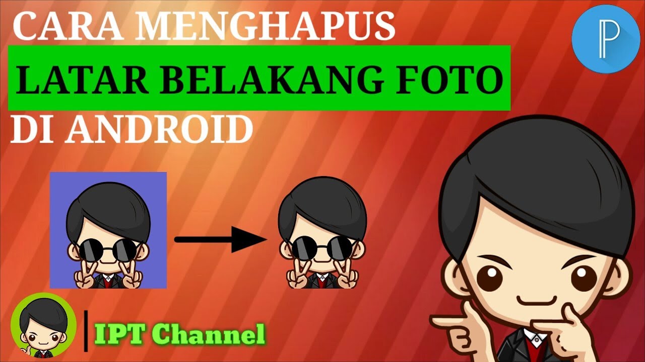 Cara Menghapus Latar Belakang Foto Di Hp Android Pixellab Tutorial 1