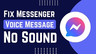 How To Fix Voice Message No Sound On Facebook Messenger App screenshot 3