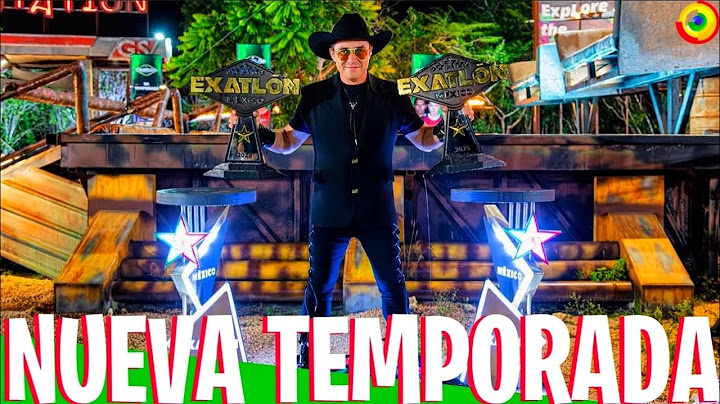 Cuándo Se Estrena La Nueva Temporada De ‘EXATLÓN MÉXICO’