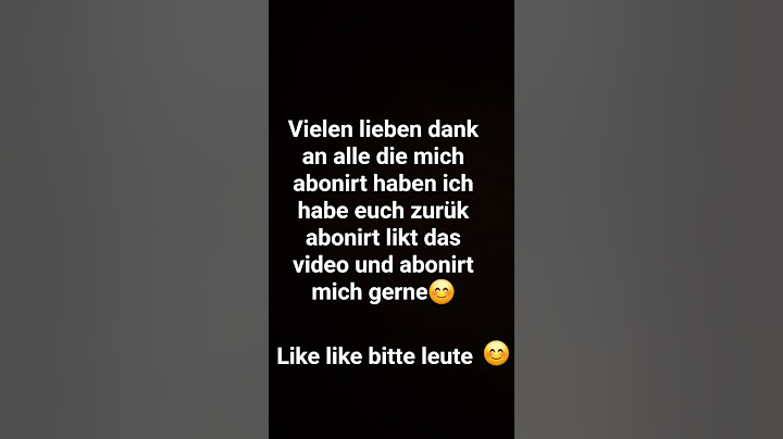 like das video und abonirt mich gerne