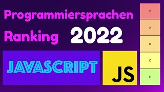 🔥 Programmiersprachen 2022, JAVASCRIPT, Teil 2 🔥