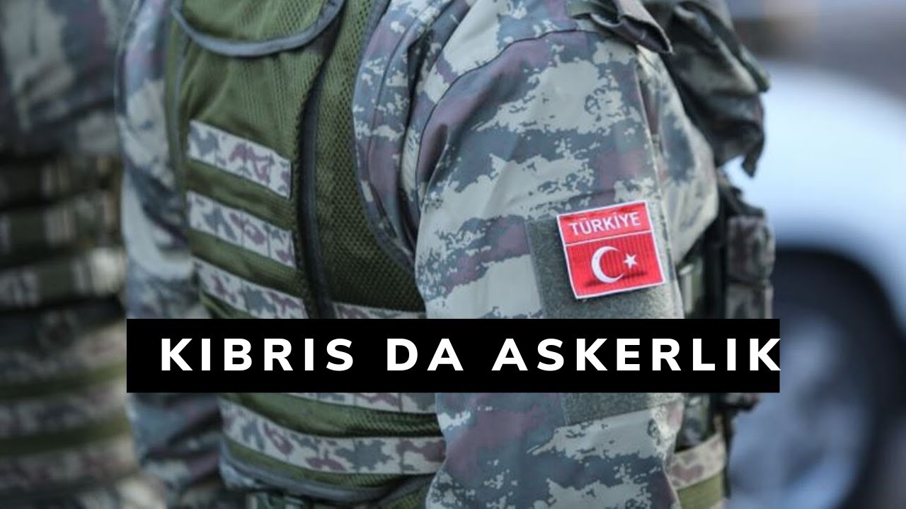 Kıbrısta Askerlik Yapmak - YouTube