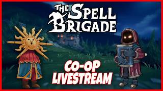 Spazo Returns! Co-op The Spell Brigade Runs!