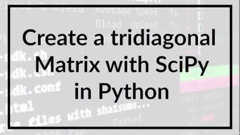 Create a tridiagonal matrix with SciPy in Python