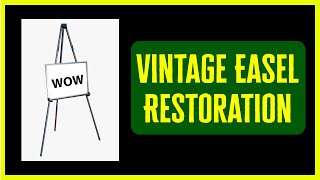 Vintage Home Made Art Easel Mild Restoration Amazing transformation from the Dump Trash To Treasure