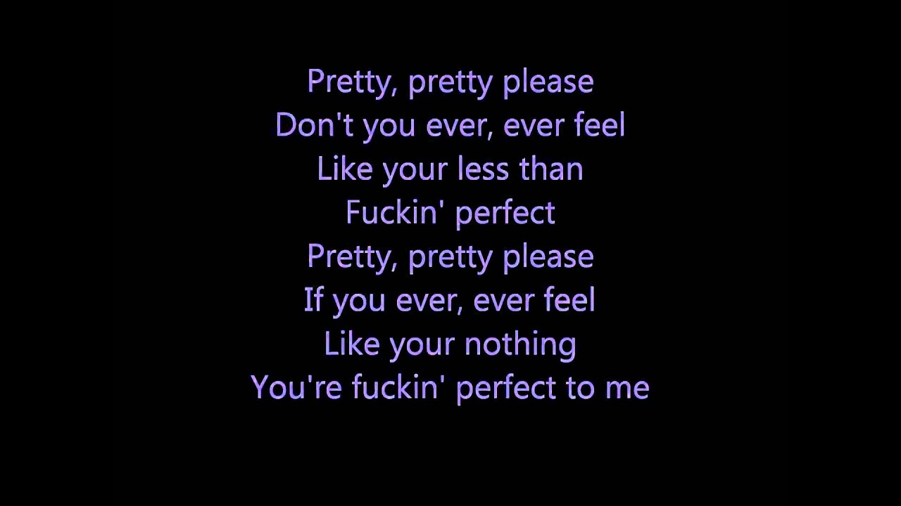 pink fuckin perfect lyrics YouTube