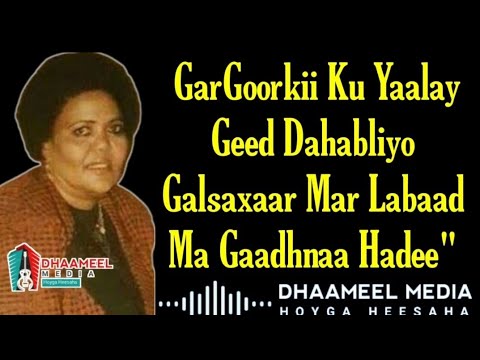 Xaliimo Khaliif Magool Laxanka Subcis Heestii Afgooye Lyrics