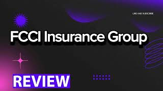 FCCI Insurance Group review, pros and cons, legit, quote update 2024