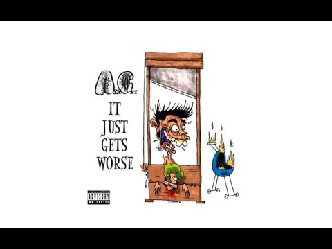anal cunt [A.C.] ~ It Just Gets Worse [full album