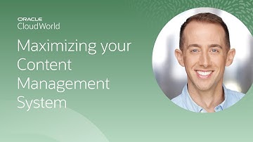Get the most from your content management system | CloudWorld 2022