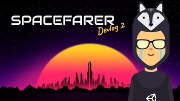 Making My Space Game Look Beautiful - Spacefarer Devlog #2