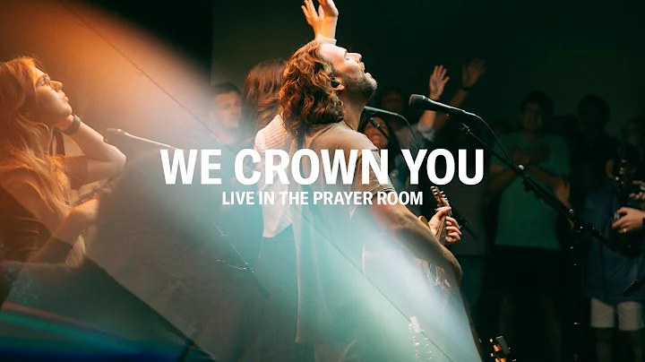WE CROWN YOU  LIVE IN THE PRAYER ROOM | JEREMY RID...