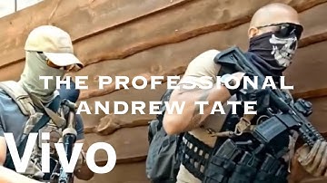 Andrew Tate - The Professional (Music Video)