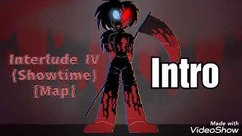 Interlude IV (Show Time) [MAP- 18/33 parts taken]