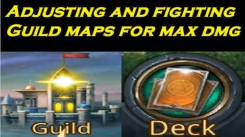 Deck Heroes: Building a Proper Guild Map Deck Part 3 | Adjusting and Fighting Guild Maps