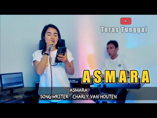 ASMARA‼️SONGWRITER - CHARLY VAN HOUTEN (COVER SELA TERAS TUNGGAL) class=