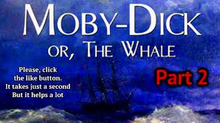 Part 2 Moby Dick, or the Whale