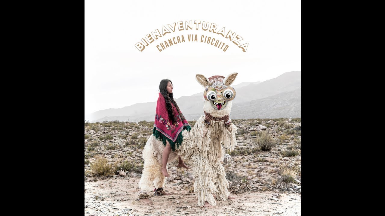 Chancha Via Circuito - Sierra Nevada - YouTube
