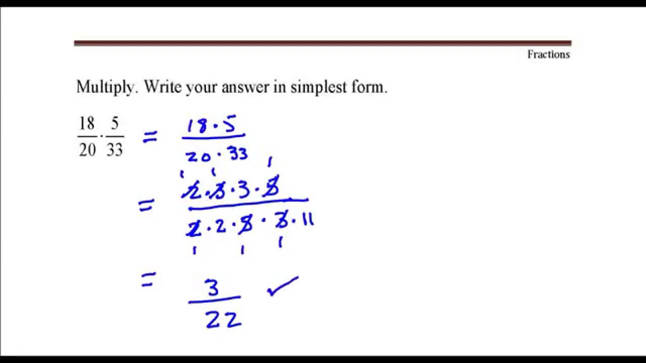 simplest form 5/20
Multiply Fractions. 8/8 time 8/8 - Youtube simplest form 5/20
Multiply Fractions. 8/8 time 8/8 - Youtube