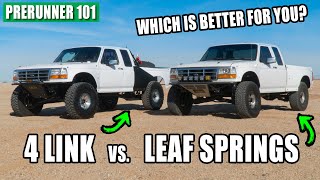 LEAF SPRINGS VS. 4 LINK! The ULTIMATE Comparison ~ PRERUNNER 101