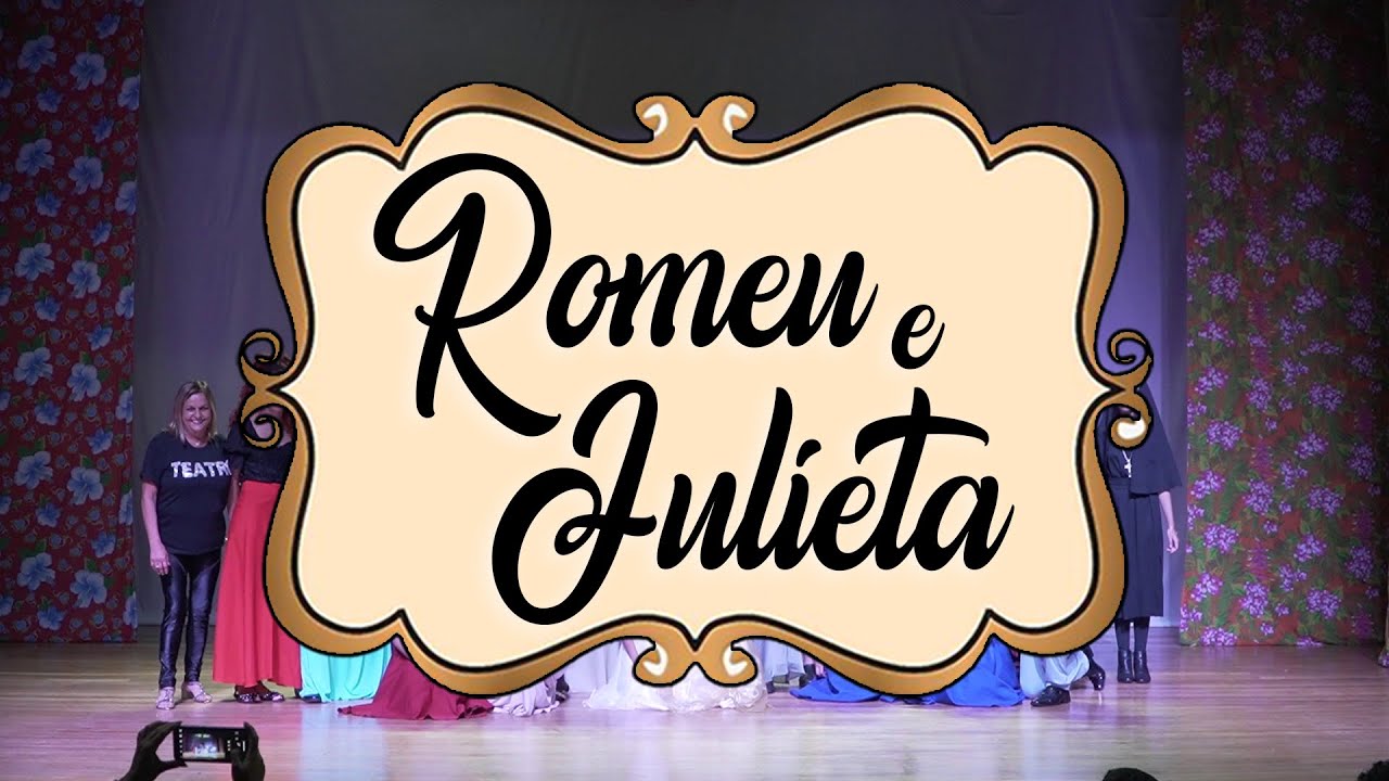 Teatro Romeu E Julieta - FDPLEARN