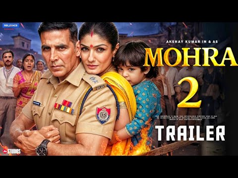 Mohra 2 Trailer Akshay Kumar Raveena Tandon Sunil Shetty Concept Trailer Jolly Llb3 