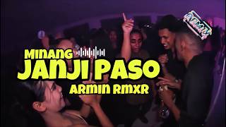 Minang Janji Paso Remix 🍁 Lagu Terbaru Audio Busel 2026 -  2027 Remixer Armin full bass