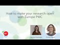 How to make your research open with europe pmc