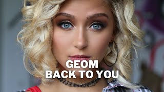 GeoM - Back To You (Paul Lock Remix) Resimi