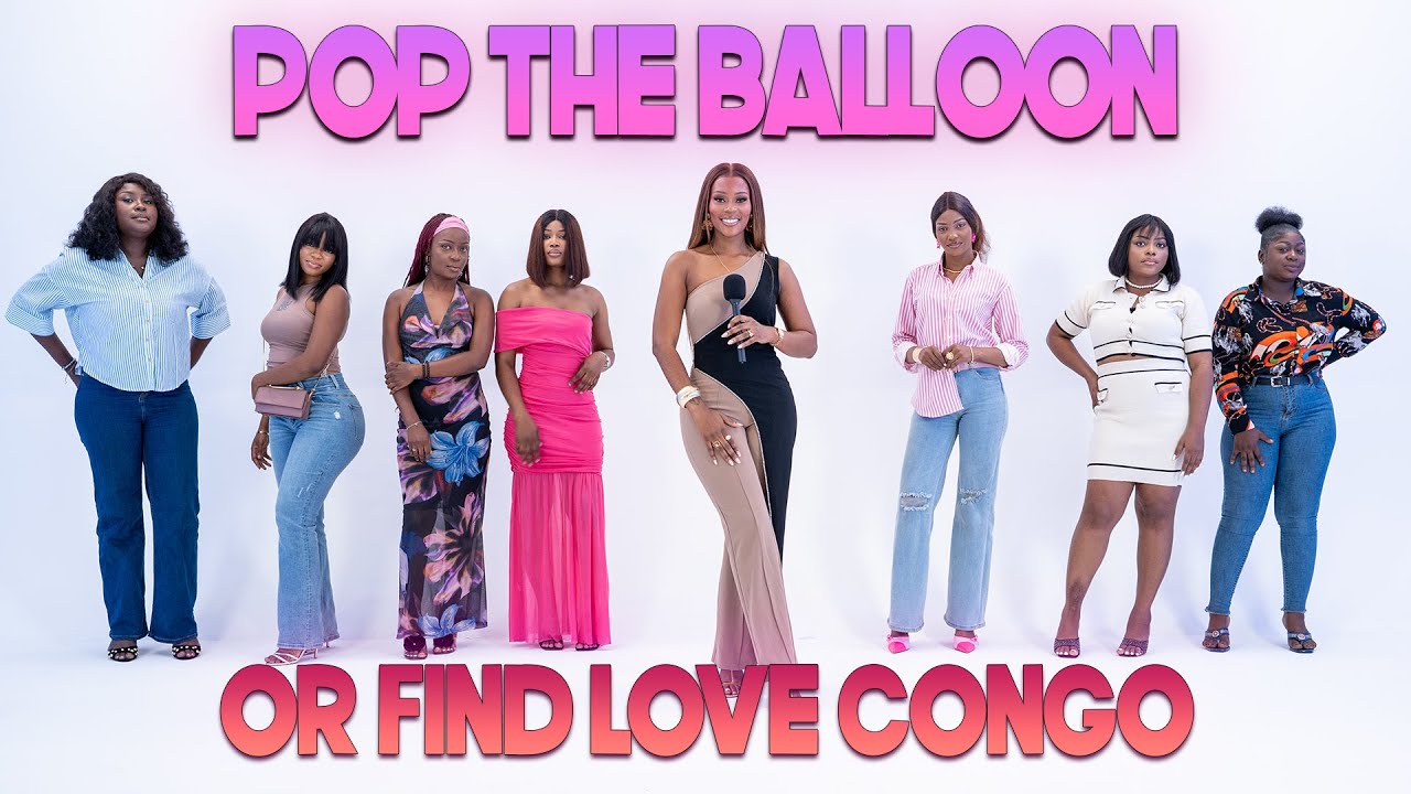 Ep 17: Pop The Balloon Or Find Love (Congo) | With BM