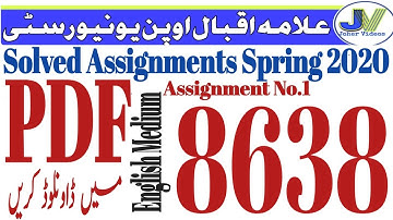 AIOU 8638 Assignments No 1/English Medium /spring 2020/Bed classes /Pdf Download By Joher Videos