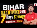 BIHAR B.Ed 2026 | Bihar D.El.Ed 2026 | 7 Days Strategy Exam Date -7 June