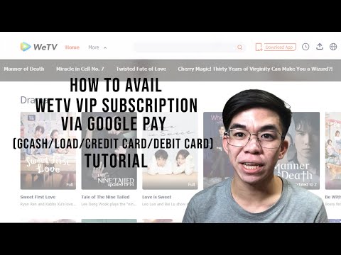 How to avail the WeTV VIP Subscription via Load/GCash/Debit Card/Credit Card on GooglePay Tutorial