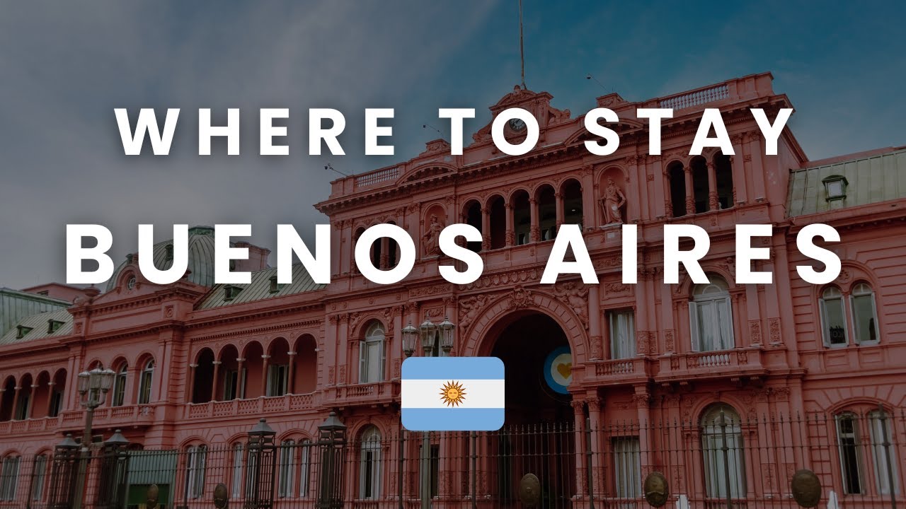 Where to Stay In Buenos Aires, Argentina 🇦🇷