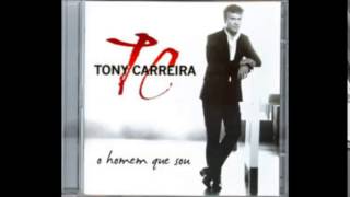 TONY CARREIRA - POR AMOR NÃO ME ARREPENDO