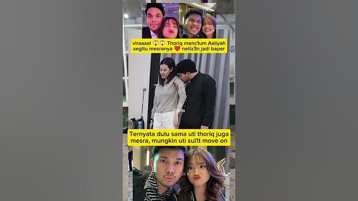 lihat thoriq mesra banget ciumannya ke Aaliyah bikin netizen baper #thariq #Aaliyah #fujian #fuji
