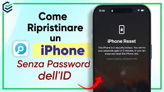 Come Ripristinare un iPhone Senza Password dell'ID Apple ✔️ Cancellare iPhone Senza ID Apple (2026)
