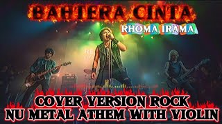 Download Lagu Bahtera Cinta - Rhoma Irama||Version Rock NU Metal Athem With Violin MP3 Download Lagu Bahtera Cinta - Rhoma Irama||Version Rock NU Metal Athem With Violin MP3
